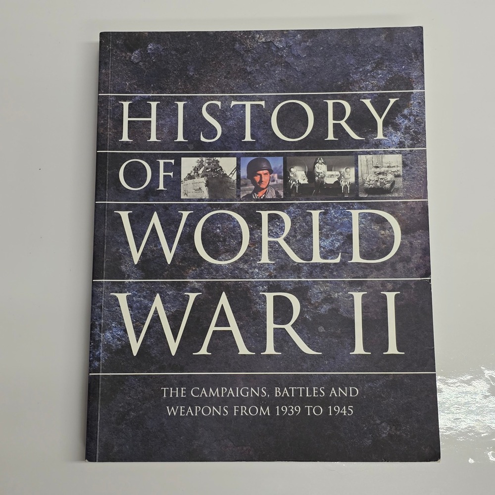 History of World War II Paperback 2019 Military History Illustrated Book